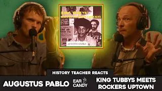 Thumbnail: History Teacher vs Augustus Pablo - 'King Tubbys Meets Rockers Uptown | Reaction & Discussion
