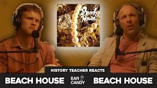 Thumbnail: History Teacher vs Beach House - 'Beach House' | Reaction & Discussion