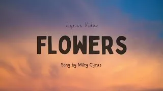 Thumbnail: Flowers by Miley Cyrus (Lyric Video) | SZA, Leslie Odom Jr, Gavin DeGraw & JVKE [Reupload]