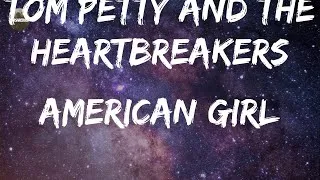 Thumbnail: Tom Petty and the Heartbreakers - American Girl (Lyrics)