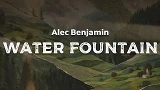 Thumbnail: Alec Benjamin - Water Fountain | (lyrics)