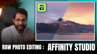 Thumbnail:  [FREE- APP]  RAW Photo editing in AFFINITY STUDIO പഠിക്കാം | Beginner RAW Processing Tutorial