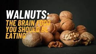 Thumbnail: Walnuts: The Brain Food You Should Be Eating