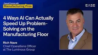 Thumbnail: 4 Ways AI Can Actually Speed Up Problem-Solving on the Manufacturing Floor