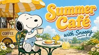 Thumbnail: Summer Café with Snoopy ☕ Cheerful Piano Jazz for a Bright and Relaxing Friday