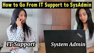 Thumbnail: Why IT Support Skills Aren’t Enough to Become a SysAdmin  | SysAdmin vs IT Support