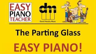 Thumbnail: The Parting Glass piano tutorial: EASY keyboard song (traditional) & note names #EPT 🎹