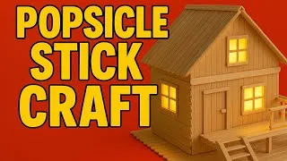Thumbnail: "DIY Popsicle Stick House | Easy Craft Tutorial for Beginners"