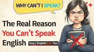 Thumbnail: Easy English: The Reason English Still Feels So Hard Is This