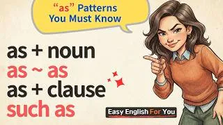Thumbnail: Easy English: The Real Top 5 Uses of "AS" That Always Confused You | English speaking, listening