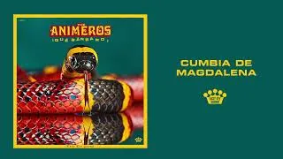 Thumbnail: The Animeros - "Cumbia de Magdalena" [Official Audio]