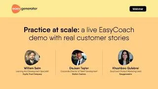 Thumbnail: Practice at scale: a live EasyCoach demo with real customer stories | Easygenerator webinars