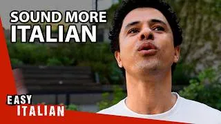 Thumbnail: Teaching People to Sound More Italian | Super Easy Italian 90