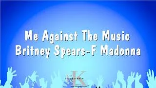 Thumbnail: Me Against The Music - Britney Spears-F Madonna (Karaoke Version)