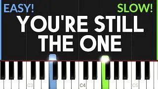 Thumbnail: You're Still The One - Shania Twain | EASY Piano Tutorial