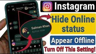 Thumbnail: Instagram par Online hote huye bhi Offline kaise Dikhe | Instagram Me Online Hide Kaise Kare