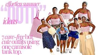Thumbnail: It's Summer & Hot AF... Let's Make Getting Dressed Simple. Here's 7 Outfits Using One Camisole
