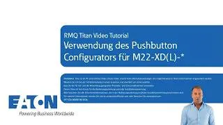 Thumbnail: RMQ Titan - Verwendung des Pushbutton-Konfigurators für M22-XD(L)-*