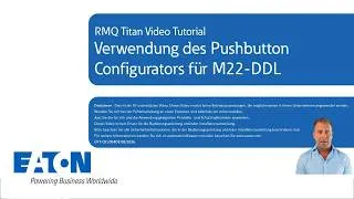 Thumbnail: RMQ Titan - Verwendung des Pushbutton-Konfigurators für M22-DDL Doppeldrucktaster