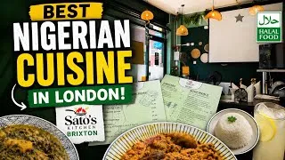 Thumbnail: Trying London's Best Nigerian Restaurants 🇳🇬 | Satos Kitchen Brixton