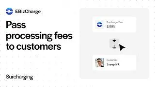 Thumbnail: How to Pass Credit Card Processing Fees to Customers | EBizCharge Surcharging