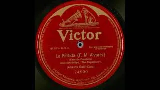 Thumbnail: Amelita Galli-Curci - La Partida (Cancion Española) Álvarez