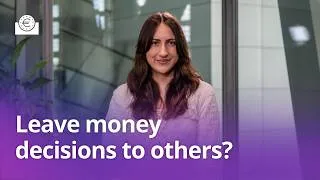 Thumbnail: Should I leave financial decisions to someone else?