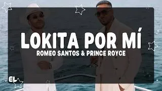 Thumbnail: Romeo Santos, Prince Royce - Lokita Por Mí (Letra)