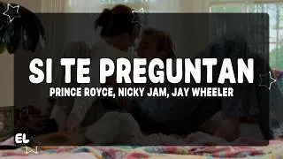 Thumbnail: Prince Royce, Nicky Jam, Jay Wheeler - Si Te Preguntan (Letra)