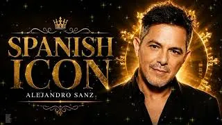Thumbnail: Top 10 Alejandro Sanz Classics | Corazón Partío and Amiga Mía Forever Favorites