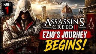 Thumbnail: Assassin's Creed II Gameplay Walkthrough Part 1 | Ezio's Legendary Journey Begins! (4K 60FPS)