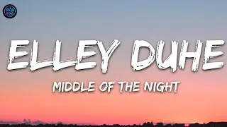 Thumbnail: Elley Duhé - Middle of the Night (Lyrics) | Official Lyric Video