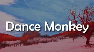 Thumbnail: Tones And I - Dance Monkey (Lyrics)  || Mix Playlist….  One Dance,  Can't Talk,  Belly Dancer