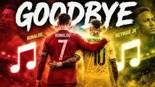 Thumbnail: Goodbye Cristiano Ronaldo & Neymar Jr. 💔😢