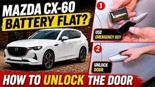 Thumbnail: How to Unlock a Mazda CX-60 With a Flat Battery | Remote & Door Won’t Open