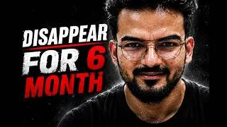 Thumbnail: I Disappeared for 6 Months. Here's What Happened.