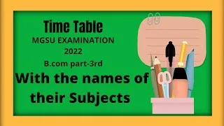 Thumbnail: TIME TABLE || MGSU EXAMINATION 2022 || B.COM PART-3rd ||