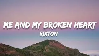 Thumbnail: Rixton - Me and My Broken Heart (Lyrics)