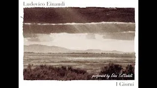 Thumbnail: I Giorni ~ by Ludovico Einaudi ~ performed by Edan Tel'Lindalë