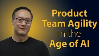 Thumbnail: Product Team Agility in the Age of AI