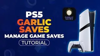 Thumbnail: PS5 Jailbreak | How to Manage PS5 Game Save Files Using Garlic Save Manager (Easy Guide)