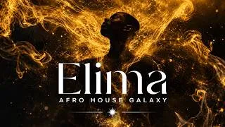 Thumbnail: Elima · AFRO HOUSE GALAXY