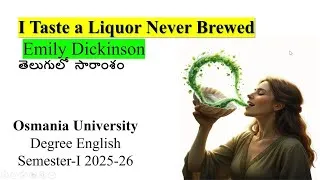 Thumbnail: I Taste a Liquor Never Brewed by Emily Dickenson in Telugu #ITasteliquor #Sem1-eng-ou-educare