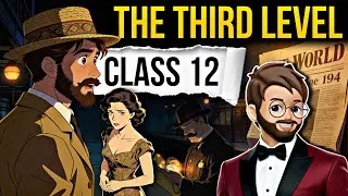 Thumbnail: The Third level Class 12 | Animated | Full (हिन्दी में) Explained | the third level class 12 