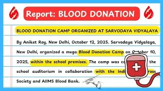 Thumbnail: Report Writing On Blood Donation Camp In Your School | Blood Donation Camp Report Writing | Report