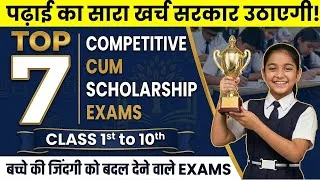Thumbnail: Top 7 Competitive Exams for class 1st-10th / Top 7 Scholarship Exams for Class 1 to 10 (2026)