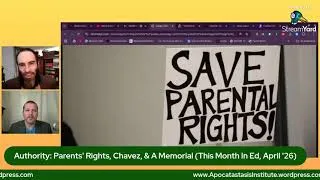 Thumbnail: Authority, Parents' Rights, Cesar Chavez, & A Memorial  - April 2026