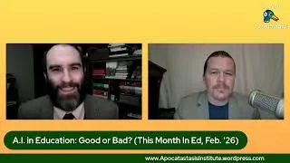 Thumbnail: A.I. in Education: Good or Bad? - This Month in Ed. w/ DJR & John Coleman