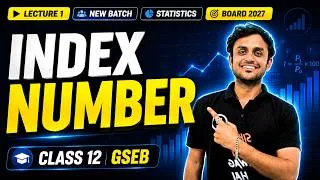 Thumbnail: Class 12 Statistics | Chapter 1: Index Number | Lecture 1 🔥| Board 2027 By Rishab sir