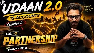 Thumbnail: Class 12 Accounts 📚 | Fundamentals of Partnership🔥 Udaan 2.0 | Board Exam 2027 | by Prof. VS patel 